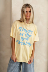 Happy Is The New Wealthy Graphic Tee